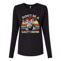 Don't Be A Salty Heifer cows lover gift vintage farm Womens Cotton Relaxed Long Sleeve T-Shirt