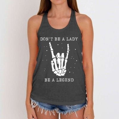 DonT Be A Lady Be A Legend Women's Knotted Racerback Tank