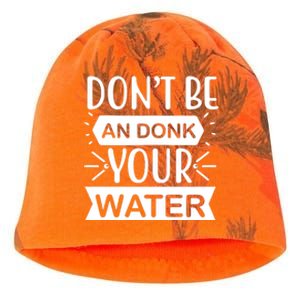 Don't Be An Donk Your Water Kati - Camo Knit Beanie