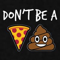 Dont Be A Pizza Shit Funny Ladies PosiCharge Tri-Blend Wicking Tank