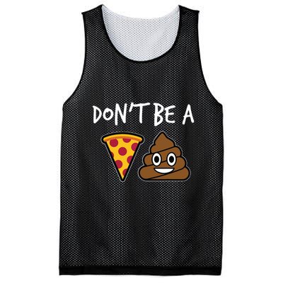 Dont Be A Pizza Shit Funny Mesh Reversible Basketball Jersey Tank