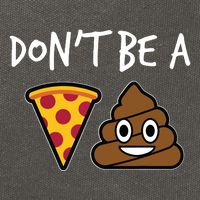 Dont Be A Pizza Shit Funny Cotton Canvas Backpack