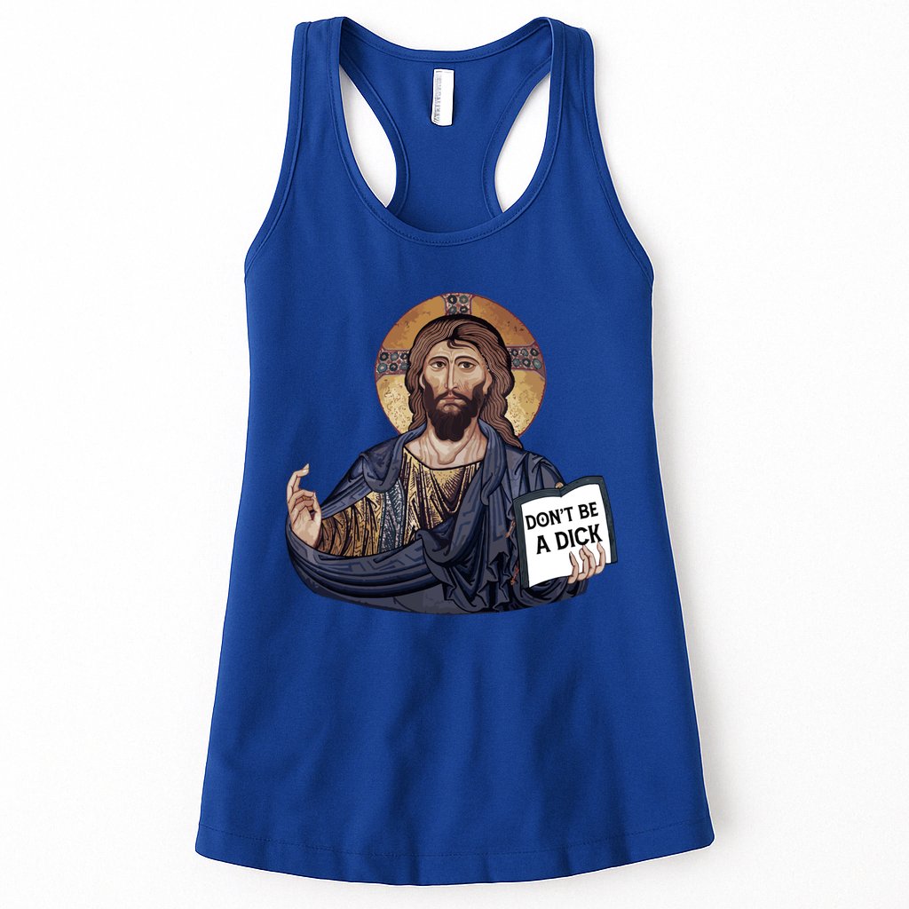 Don't Be A Dick Jesus Book Meaningful Gift Womens Tank Top