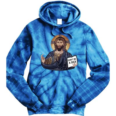 Don't Be A Dick Jesus Book Meaningful Gift Tie Dye Hoodie