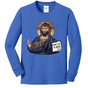 Don't Be A Dick Jesus Book Meaningful Gift Kids Long Sleeve Shirt