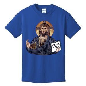 Don't Be A Dick Jesus Book Meaningful Gift Kids T-Shirt