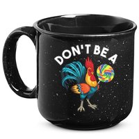 Dont Be A Cook Sucker Chicken Lollipop Sarcastic Humor 15oz Campfire Ceramic Mug