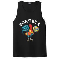 Dont Be A Cook Sucker Chicken Lollipop Sarcastic Humor PosiCharge Competitor Tank