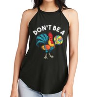 Dont Be A Cook Sucker Chicken Lollipop Sarcastic Humor Women's Perfect Tri Rocker Tank