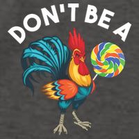 Dont Be A Cook Sucker Chicken Lollipop Sarcastic Humor Vector Backpack