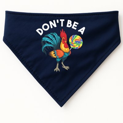 Dont Be A Cook Sucker Chicken Lollipop Sarcastic Humor USA-Made Doggie Bandana