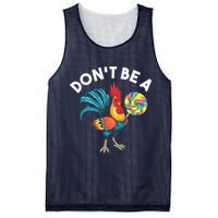 Dont Be A Cook Sucker Chicken Lollipop Sarcastic Humor Mesh Reversible Basketball Jersey Tank
