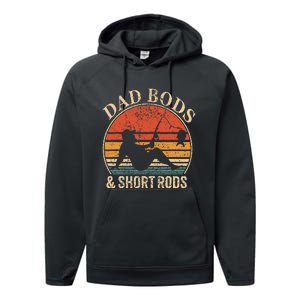 Dad Bods And Short Rods Funny Fishing Lovers Performance Fleece Hoodie