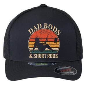 Dad Bods And Short Rods Funny Fishing Lovers Flexfit Unipanel Trucker Cap