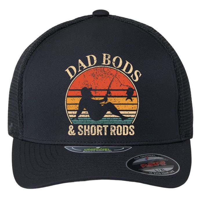 Dad Bods And Short Rods Funny Fishing Lovers Flexfit Unipanel Trucker Cap