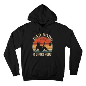 Dad Bods And Short Rods Funny Fishing Lovers Hoodie