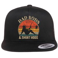 Dad Bods And Short Rods Funny Fishing Lovers Flat Bill Trucker Hat