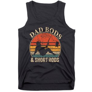 Dad Bods And Short Rods Funny Fishing Lovers Tank Top