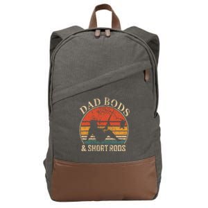 Dad Bods And Short Rods Funny Fishing Lovers Cotton Canvas Backpack