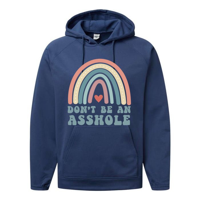 Don't Be An Asshole Funny Performance Fleece Hoodie