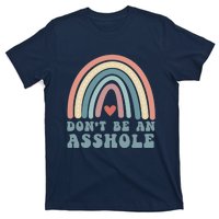 Don't Be An Asshole Funny T-Shirt