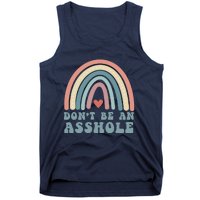 Don't Be An Asshole Funny Tank Top