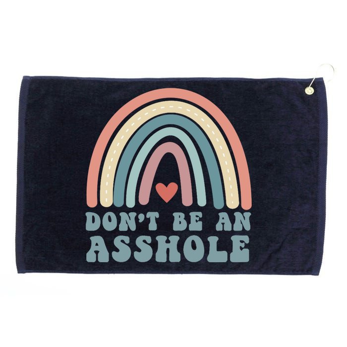 Don't Be An Asshole Funny Grommeted Golf Towel