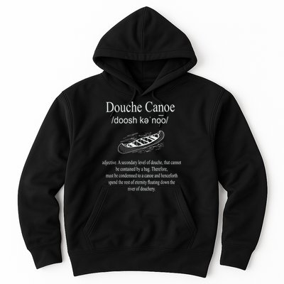 Don't Be A Douche Canoe Definition Funny Humor Hoodie