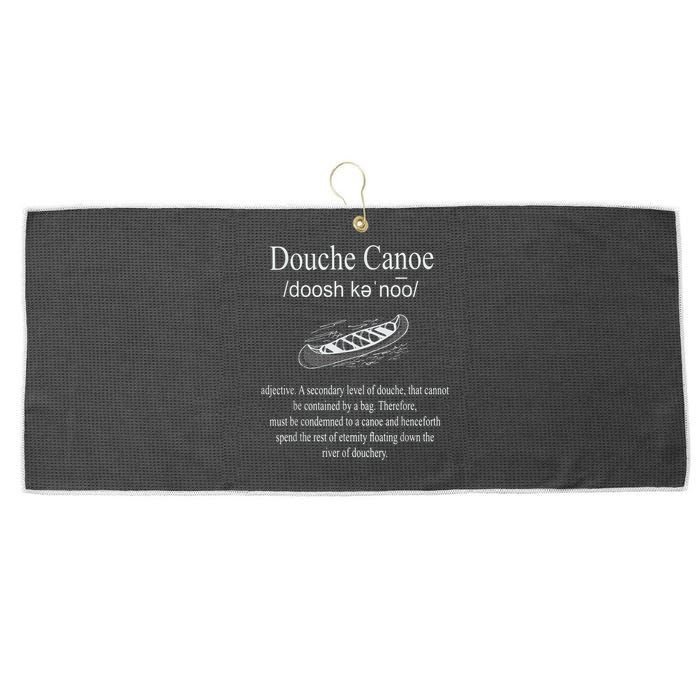 Don't Be A Douche Canoe Definition Funny Humor Large Microfiber Waffle Golf Towel