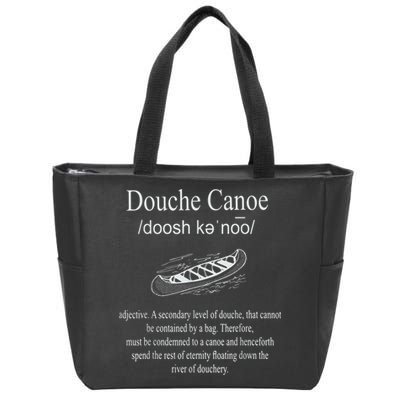 Don't Be A Douche Canoe Definition Funny Humor Zip Tote Bag