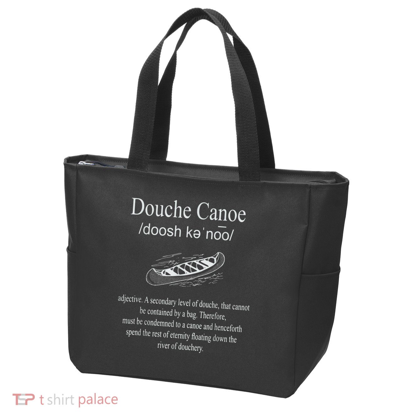 Don't Be A Douche Canoe Definition Funny Humor Zip Tote Bag