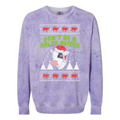 DonT Be A Salty Heifer Ugly Christmas Cow Farm Farmer Gift Colorblast Crewneck Sweatshirt