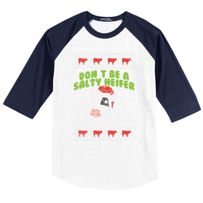 DonT Be A Salty Heifer Ugly Christmas Cow Farm Farmer Gift Baseball Sleeve Shirt