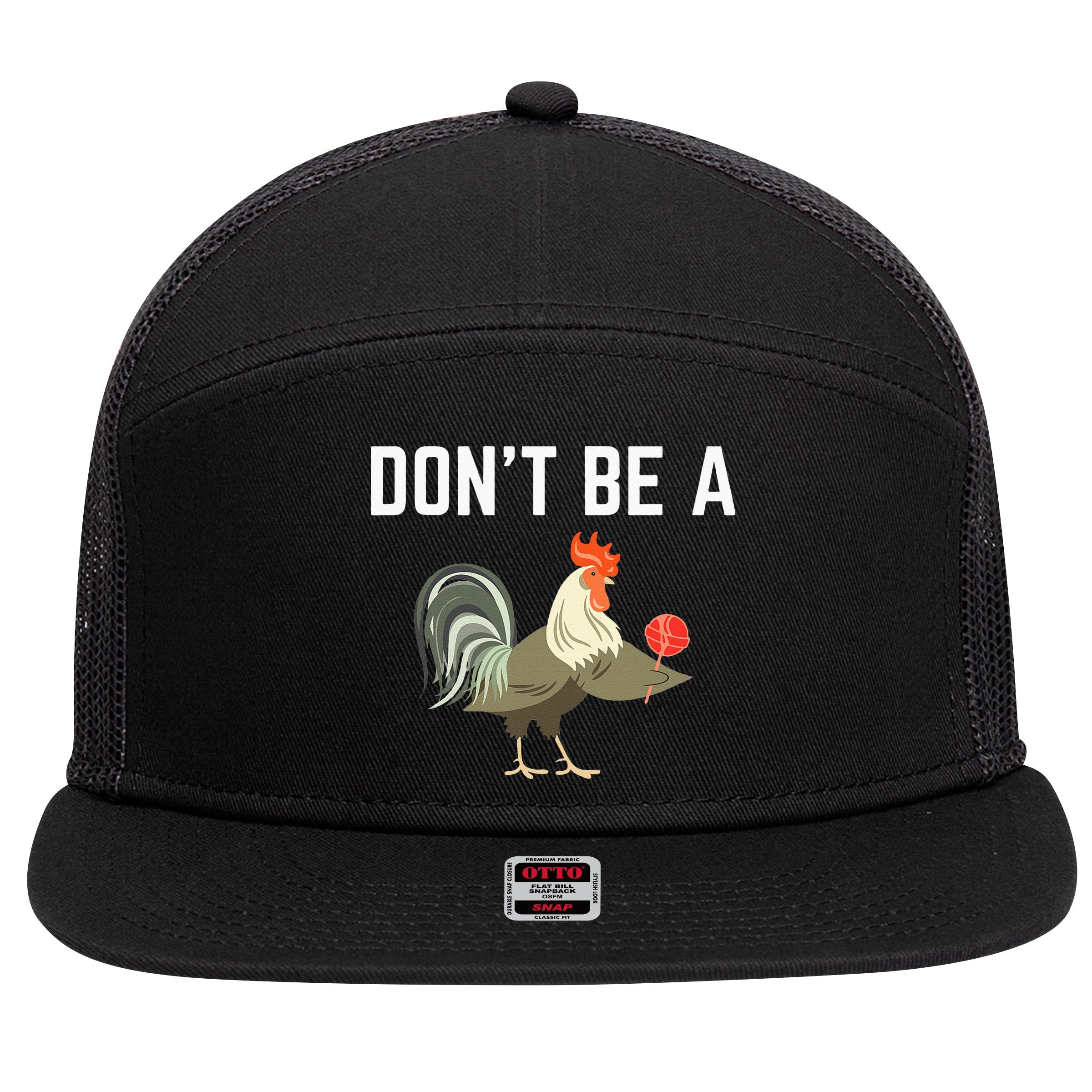 Dont Be A Sucker Funny Offensive Meaning 7 Panel Mesh Trucker Snapback Hat