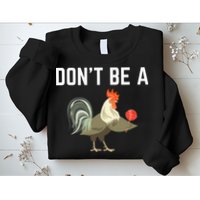 Dont Be A Sucker Funny Offensive Meaning Sweatshirt
