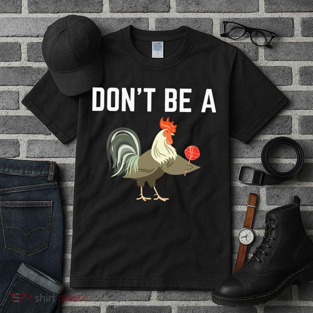Dont Be A Sucker Funny Offensive Meaning Tall T-Shirt