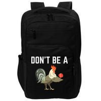 Dont Be A Sucker Funny Offensive Meaning Impact Tech Backpack