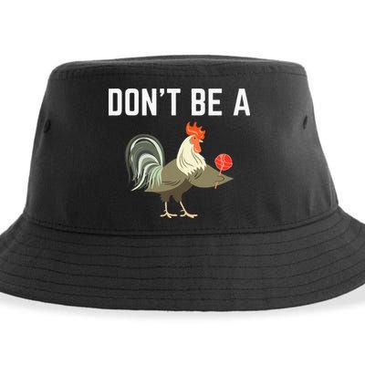 Dont Be A Sucker Funny Offensive Meaning Sustainable Bucket Hat