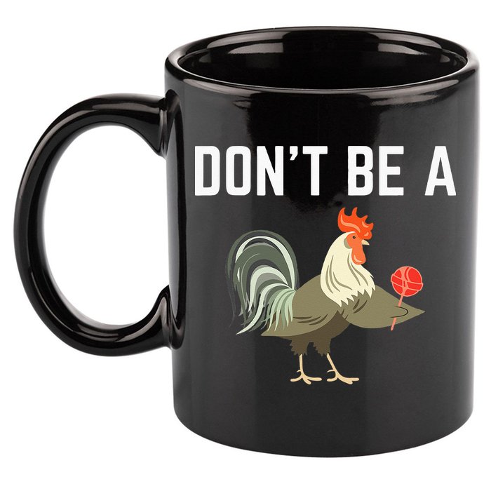 Dont Be A Sucker Funny Offensive Meaning 11oz C Handle Ceramic Mug
