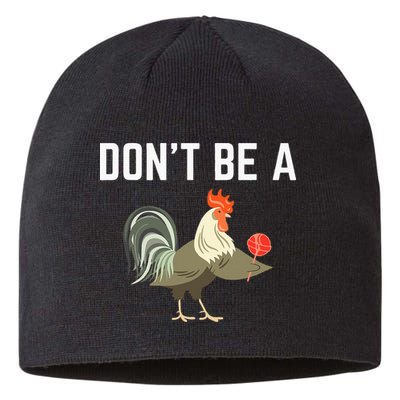 Dont Be A Sucker Funny Offensive Meaning Sustainable Beanie