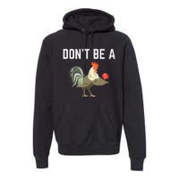 Dont Be A Sucker Funny Offensive Meaning Premium Hoodie