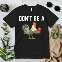 Dont Be A Sucker Funny Offensive Meaning Premium T-Shirt