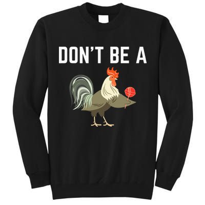Dont Be A Sucker Funny Offensive Meaning Tall Sweatshirt