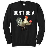 Dont Be A Sucker Funny Offensive Meaning Tall Sweatshirt
