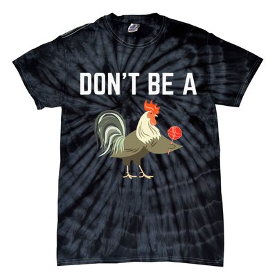 Dont Be A Sucker Funny Offensive Meaning Tie-Dye T-Shirt