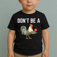 Dont Be A Sucker Funny Offensive Meaning Toddler T-Shirt