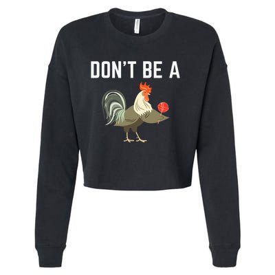 Dont Be A Sucker Funny Offensive Meaning Cropped Pullover Crew