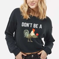 Dont Be A Sucker Funny Offensive Meaning Cropped Pullover Crew