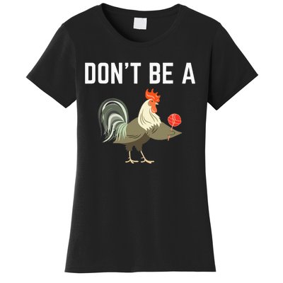 Dont Be A Sucker Funny Offensive Meaning Women's T-Shirt