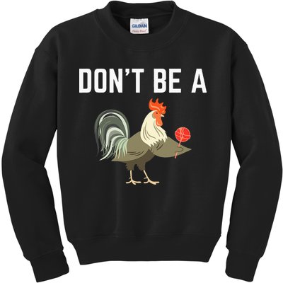 Dont Be A Sucker Funny Offensive Meaning Kids Sweatshirt